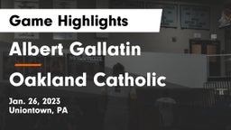 Albert Gallatin vs Oakland Catholic  Game Highlights - Jan. 26, 2023