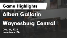 Albert Gallatin vs Waynesburg Central  Game Highlights - Dec. 21, 2023