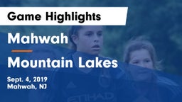 Mahwah  vs Mountain Lakes Game Highlights - Sept. 4, 2019