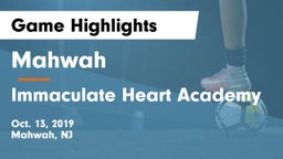 Mahwah  vs Immaculate Heart Academy  Game Highlights - Oct. 13, 2019