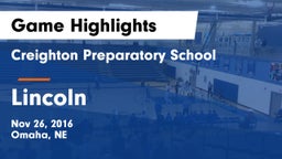 Creighton Preparatory School vs Lincoln  Game Highlights - Nov 26, 2016