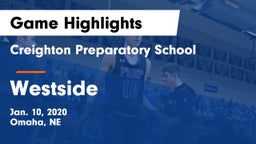 Creighton Preparatory School vs Westside  Game Highlights - Jan. 10, 2020