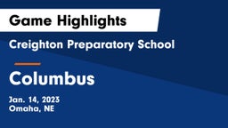 Creighton Preparatory School vs Columbus  Game Highlights - Jan. 14, 2023