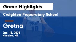 Creighton Preparatory School vs Gretna  Game Highlights - Jan. 18, 2024