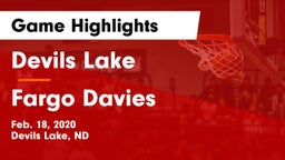 Devils Lake  vs Fargo Davies  Game Highlights - Feb. 18, 2020