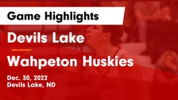 Devils Lake  vs Wahpeton Huskies Game Highlights - Dec. 30, 2022