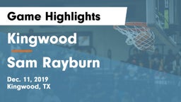 Kingwood  vs Sam Rayburn Game Highlights - Dec. 11, 2019