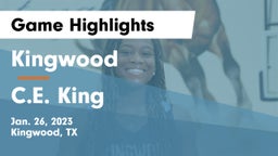 Kingwood  vs C.E. King  Game Highlights - Jan. 26, 2023