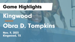 Kingwood  vs Obra D. Tompkins  Game Highlights - Nov. 9, 2023