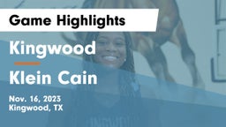 Kingwood  vs Klein Cain  Game Highlights - Nov. 16, 2023