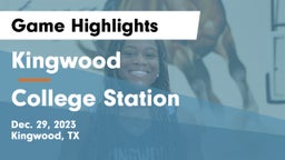 Kingwood  vs College Station  Game Highlights - Dec. 29, 2023
