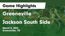 Greeneville  vs Jackson South Side  Game Highlights - March 8, 2022