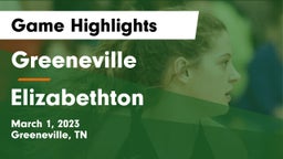 Greeneville  vs Elizabethton  Game Highlights - March 1, 2023