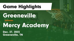 Greeneville  vs Mercy Academy Game Highlights - Dec. 27, 2023