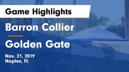 Barron Collier  vs Golden Gate  Game Highlights - Nov. 21, 2019