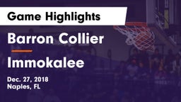 Barron Collier  vs Immokalee Game Highlights - Dec. 27, 2018