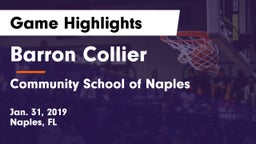 Barron Collier  vs Community School of Naples Game Highlights - Jan. 31, 2019