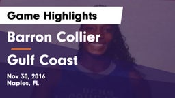 Barron Collier  vs Gulf Coast  Game Highlights - Nov 30, 2016