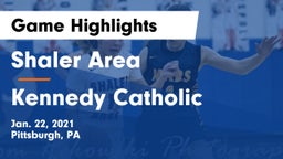 Shaler Area  vs Kennedy Catholic  Game Highlights - Jan. 22, 2021