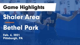 Shaler Area  vs Bethel Park  Game Highlights - Feb. 6, 2021