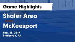 Shaler Area  vs McKeesport  Game Highlights - Feb. 18, 2019