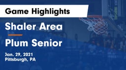 Shaler Area  vs Plum Senior  Game Highlights - Jan. 29, 2021