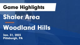 Shaler Area  vs Woodland Hills  Game Highlights - Jan. 31, 2023