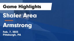 Shaler Area  vs Armstrong  Game Highlights - Feb. 7, 2023