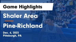 Shaler Area  vs Pine-Richland  Game Highlights - Dec. 6, 2023