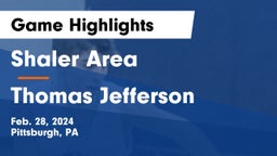 Shaler Area  vs Thomas Jefferson  Game Highlights - Feb. 28, 2024