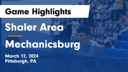 Shaler Area  vs Mechanicsburg  Game Highlights - March 12, 2024