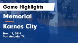 Memorial  vs Karnes City  Game Highlights - Nov. 15, 2018