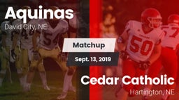 Matchup: Aquinas  vs. Cedar Catholic  2019