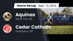Recap: Aquinas  vs. Cedar Catholic  2019