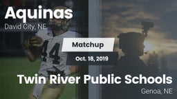 Matchup: Aquinas  vs. Twin River Public Schools 2019
