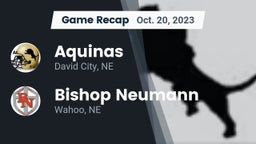 Recap: Aquinas  vs. Bishop Neumann  2023