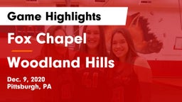 Fox Chapel  vs Woodland Hills  Game Highlights - Dec. 9, 2020