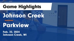 Johnson Creek  vs Parkview  Game Highlights - Feb. 22, 2024