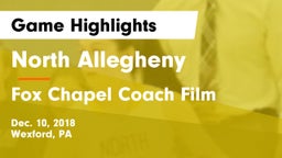 North Allegheny  vs Fox Chapel Coach Film Game Highlights - Dec. 10, 2018