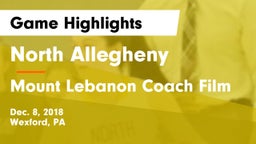 North Allegheny  vs Mount Lebanon Coach Film Game Highlights - Dec. 8, 2018