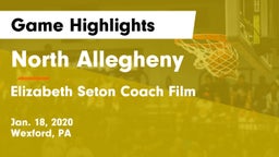 North Allegheny  vs Elizabeth Seton Coach Film Game Highlights - Jan. 18, 2020