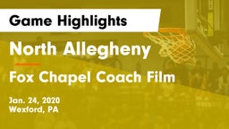 North Allegheny  vs Fox Chapel Coach Film Game Highlights - Jan. 24, 2020
