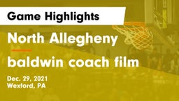 North Allegheny  vs baldwin coach film Game Highlights - Dec. 29, 2021
