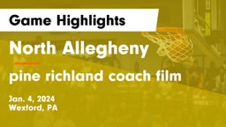 North Allegheny  vs pine richland coach film Game Highlights - Jan. 4, 2024
