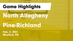 North Allegheny  vs Pine-Richland  Game Highlights - Feb. 2, 2021