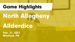 North Allegheny  vs Allderdice  Game Highlights - Feb. 21, 2021