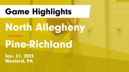 North Allegheny  vs Pine-Richland  Game Highlights - Jan. 31, 2023