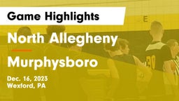 North Allegheny  vs Murphysboro  Game Highlights - Dec. 16, 2023