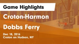 Croton-Harmon  vs Dobbs Ferry  Game Highlights - Dec 18, 2016