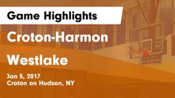 Croton-Harmon  vs Westlake Game Highlights - Jan 5, 2017